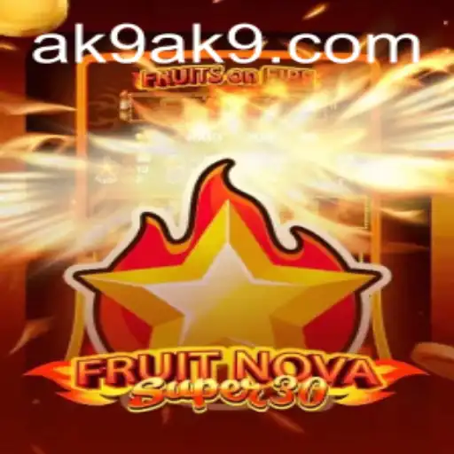 Descubra o Universo de FruitrNovaSupe30 - Um Jogo Inovador da AK9.GAME